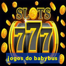 jogos do babybus